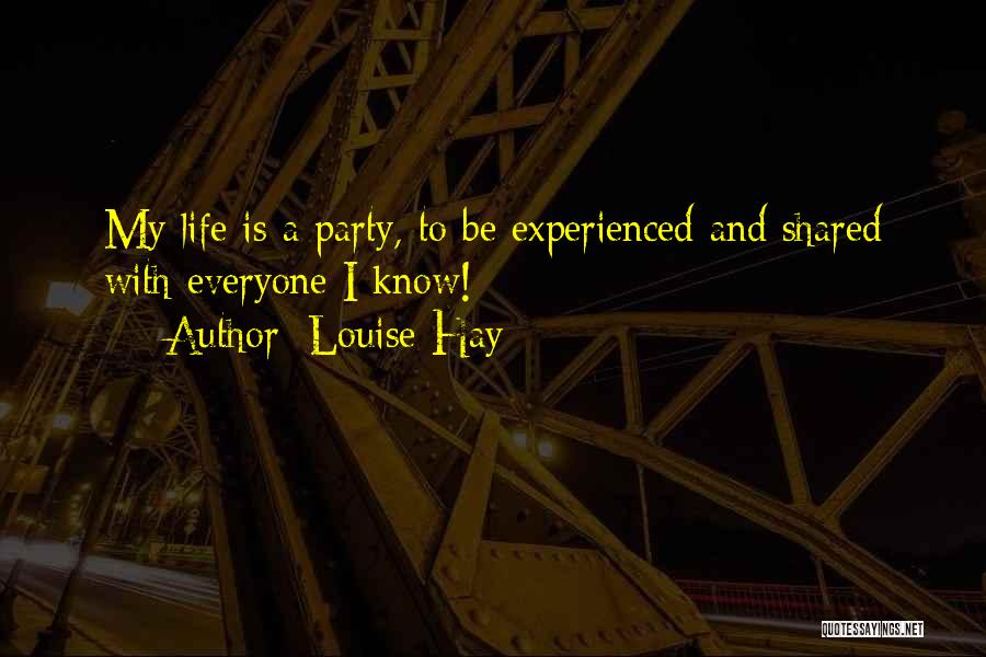 Louise L Hay Best Quotes By Louise Hay