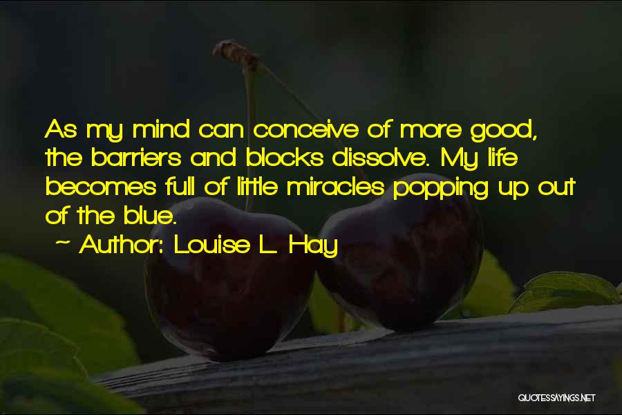 Louise L. Hay Quotes 1130813