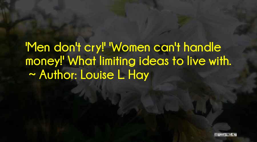 Louise L. Hay Quotes 1144427