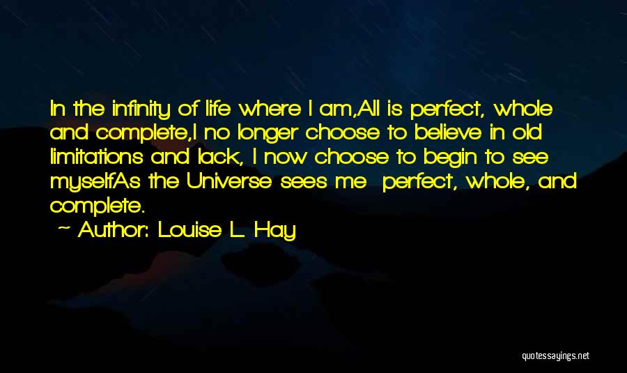 Louise L. Hay Quotes 1199575