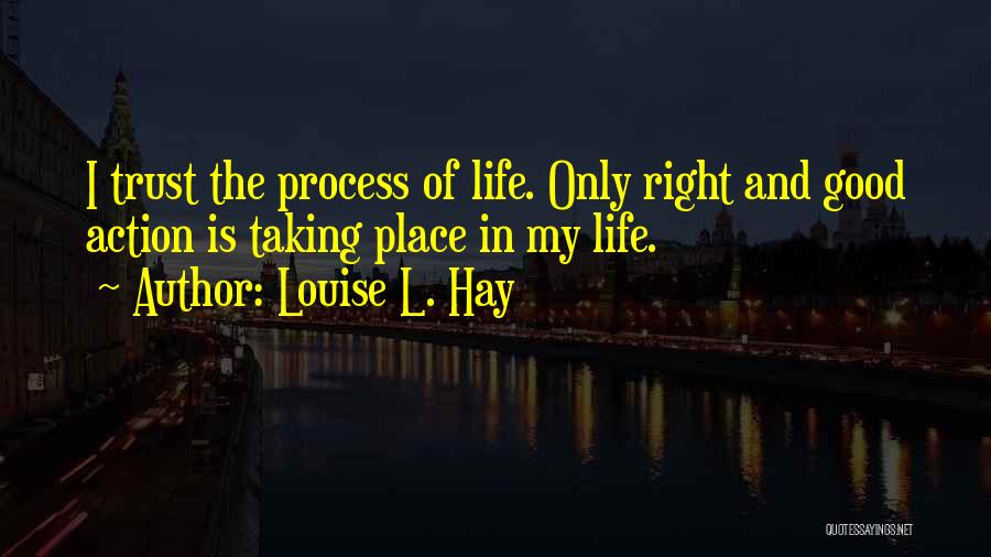 Louise L. Hay Quotes 1259453