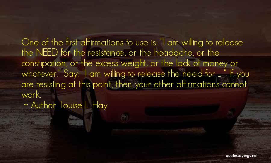 Louise L. Hay Quotes 1796685