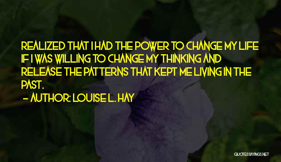 Louise L. Hay Quotes 181417