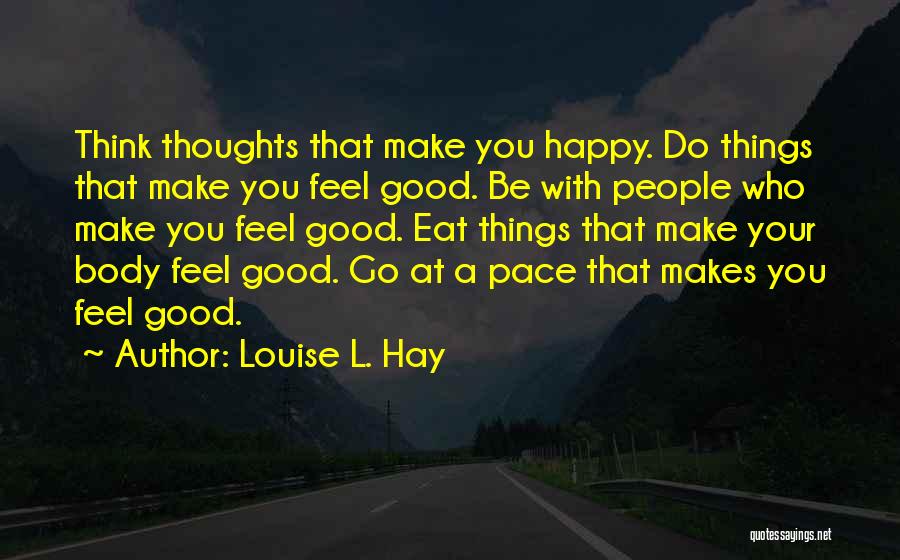 Louise L. Hay Quotes 1965139
