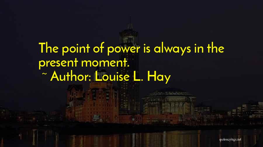 Louise L. Hay Quotes 1991135