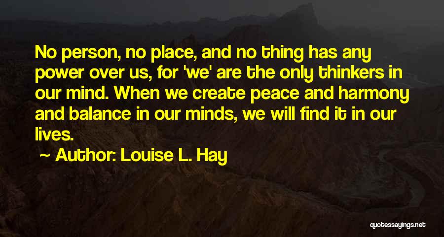 Louise L. Hay Quotes 2260015