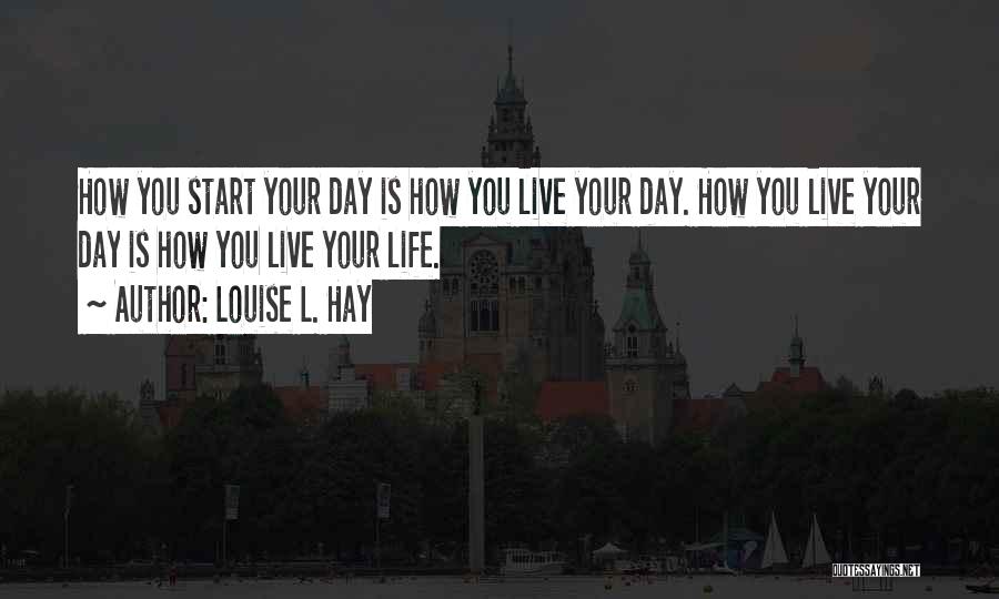 Louise L. Hay Quotes 466870