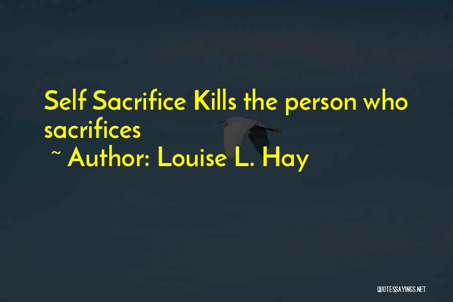 Louise L. Hay Quotes 484001