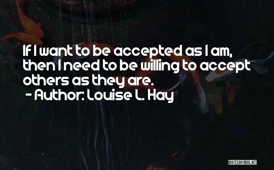 Louise L. Hay Quotes 840326