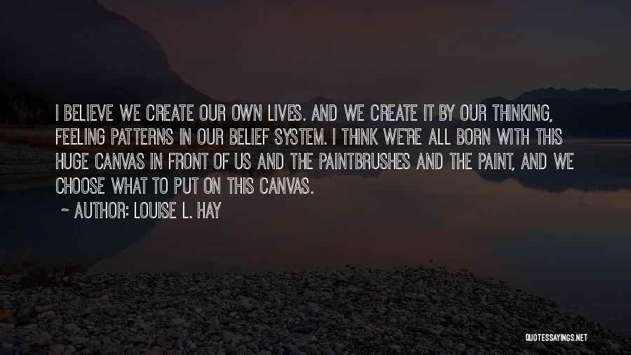 Louise L. Hay Quotes 954206