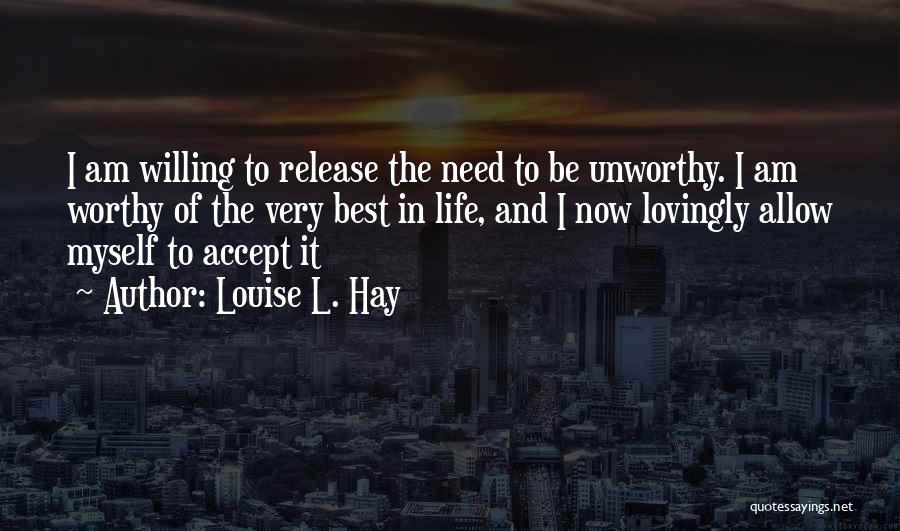 Louise L. Hay Quotes 965830