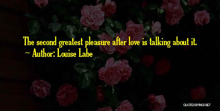 Louise Labe Quotes 1732650