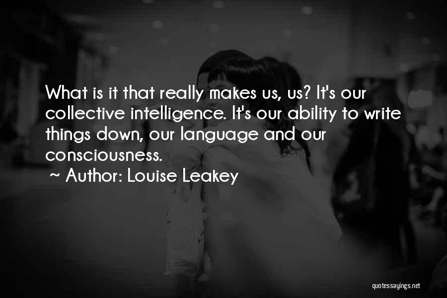 Louise Leakey Quotes 622159