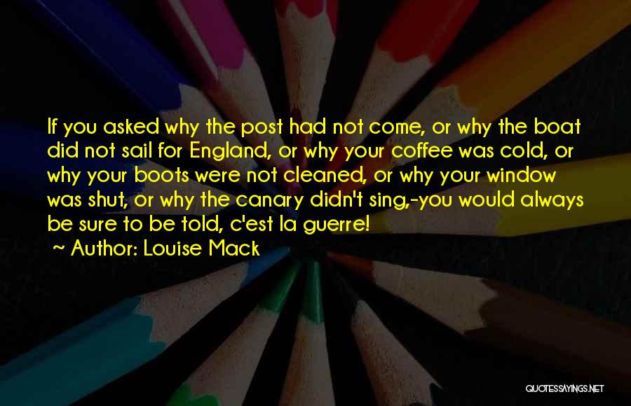 Louise Mack Quotes 2101074