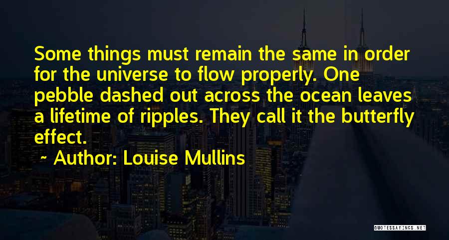 Louise Mullins Quotes 395602