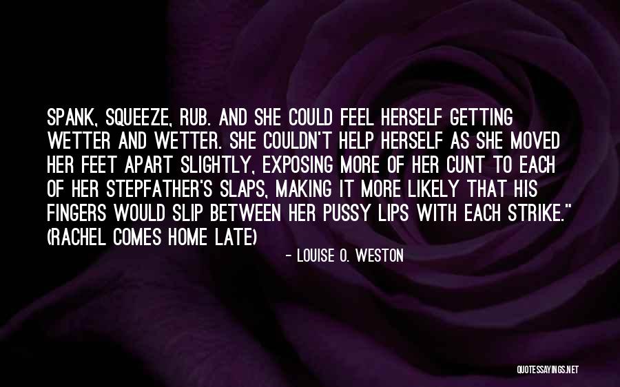 Louise O. Weston Quotes 146261