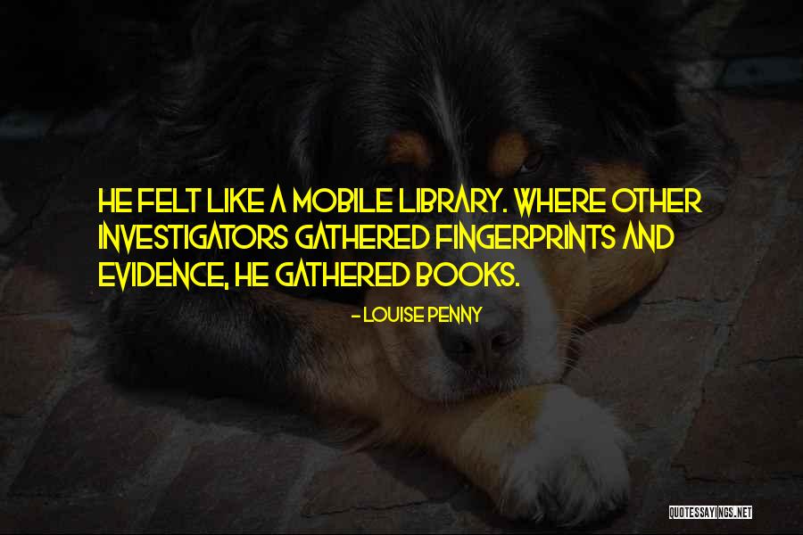 Louise Penny Quotes 1370440 Louise Penny Quotes 1370440