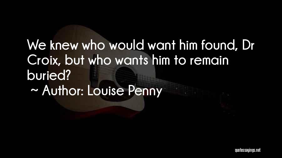 Louise Penny Quotes 1620755