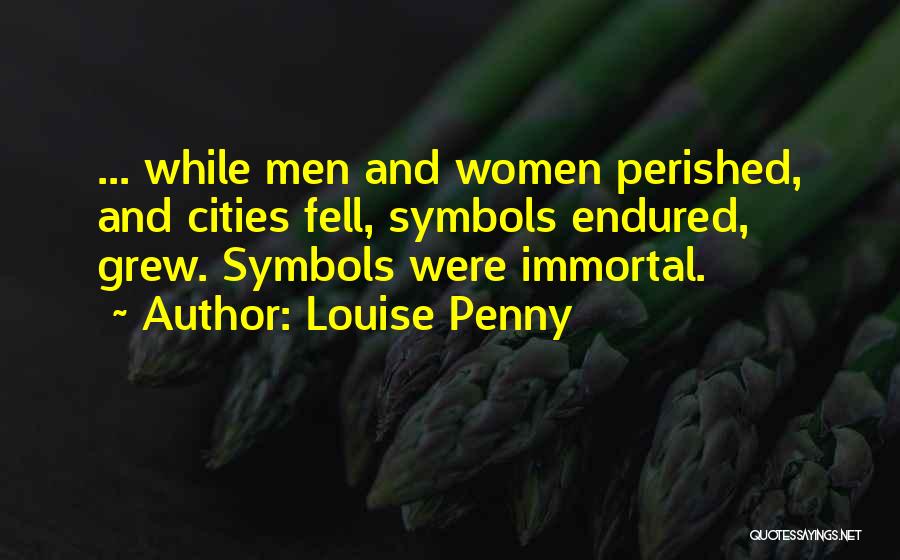 Louise Penny Quotes 1798178
