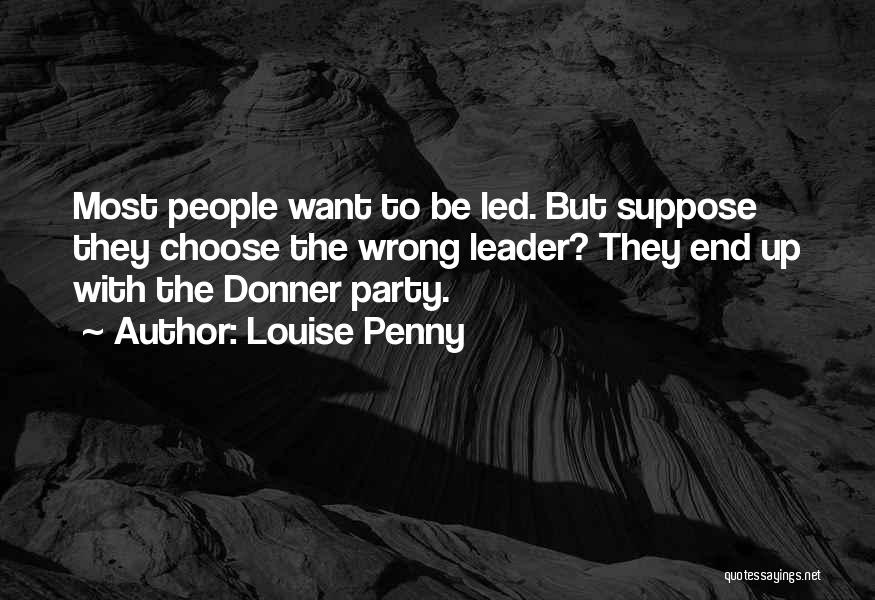 Louise Penny Quotes 220365