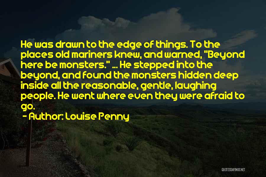 Louise Penny Quotes 255112