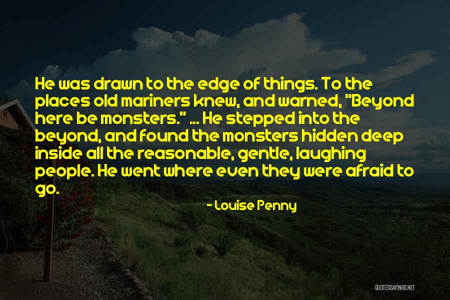 Louise Penny Quotes 255112