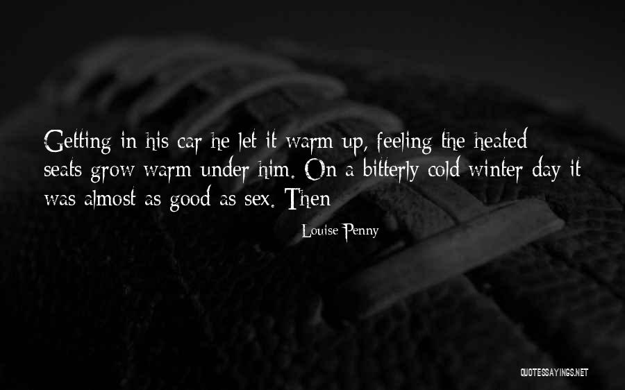 Louise Penny Quotes 396793 Louise Penny Quotes 396793