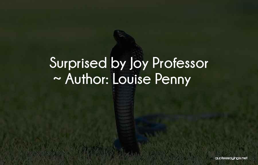 Louise Penny Quotes 496605