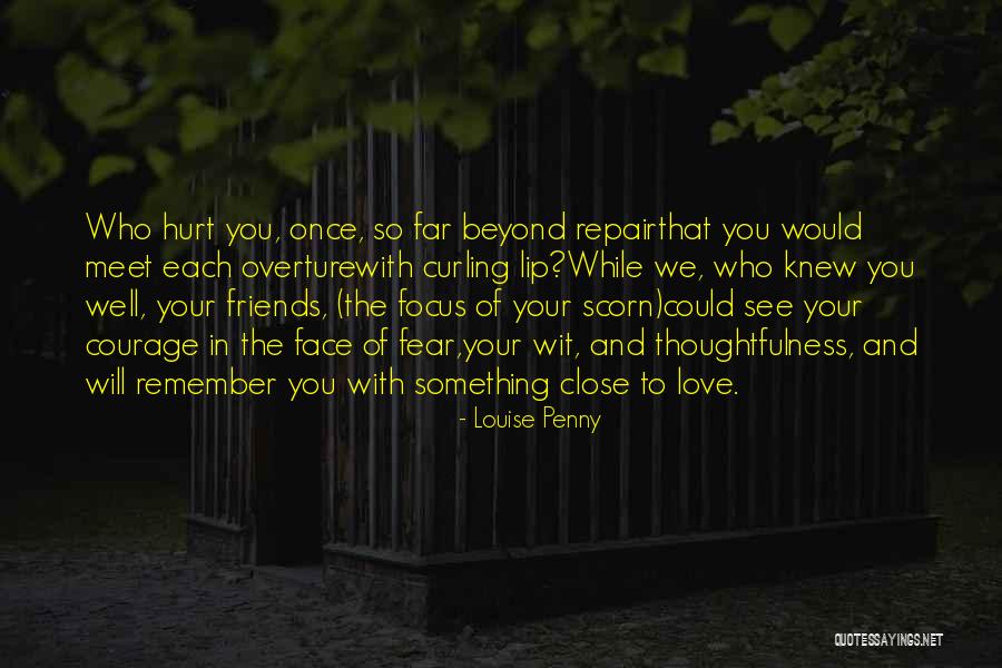 Louise Penny Quotes 971592 Louise Penny Quotes 971592