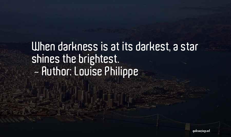 Louise Philippe Quotes 1178600