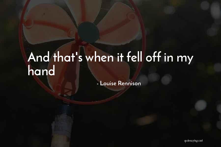 Louise Rennison Quotes 1396802