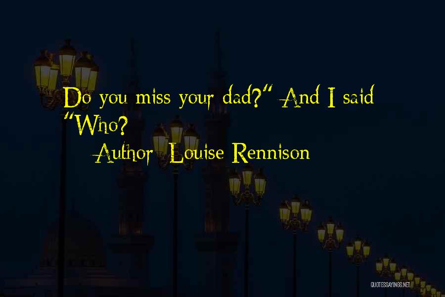 Louise Rennison Quotes 1917183