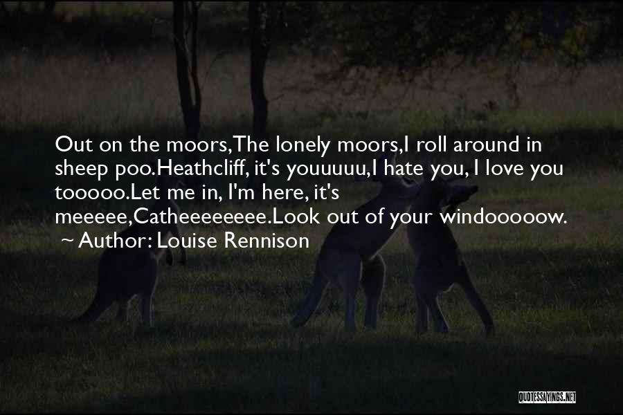 Louise Rennison Quotes 2137548