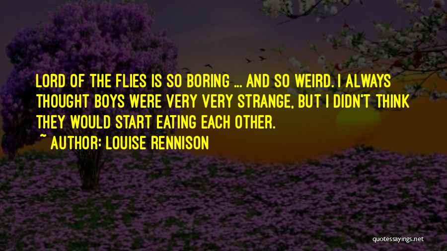 Louise Rennison Quotes 594353