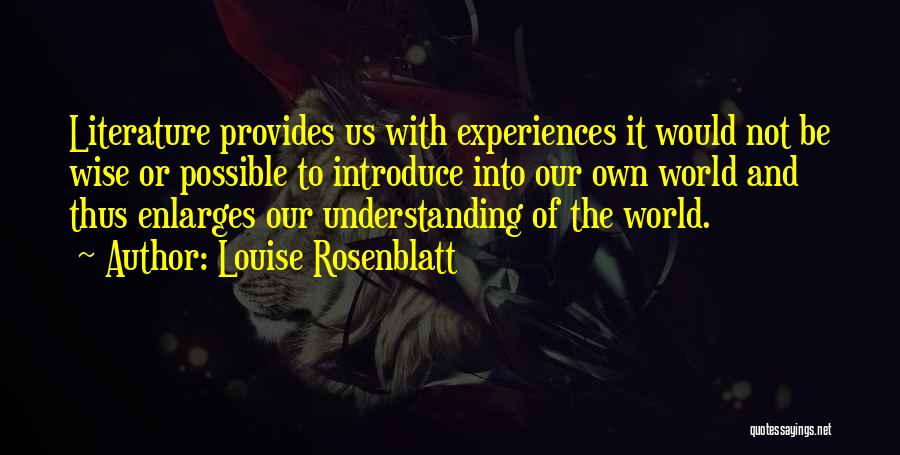 Louise Rosenblatt Quotes 1630442