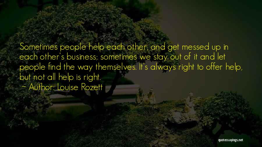 Louise Rozett Quotes 2249551