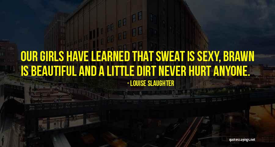 Louise Slaughter Quotes 1716474 Louise Slaughter Quotes 1716474