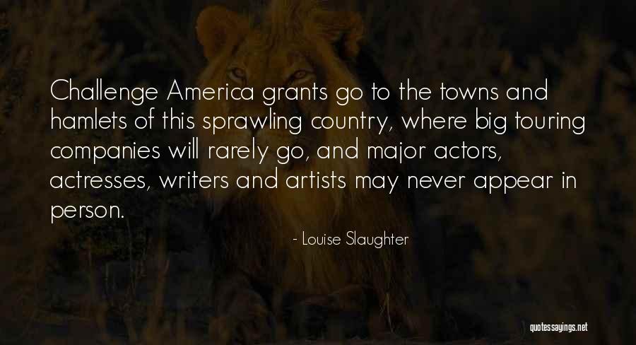 Louise Slaughter Quotes 1735051