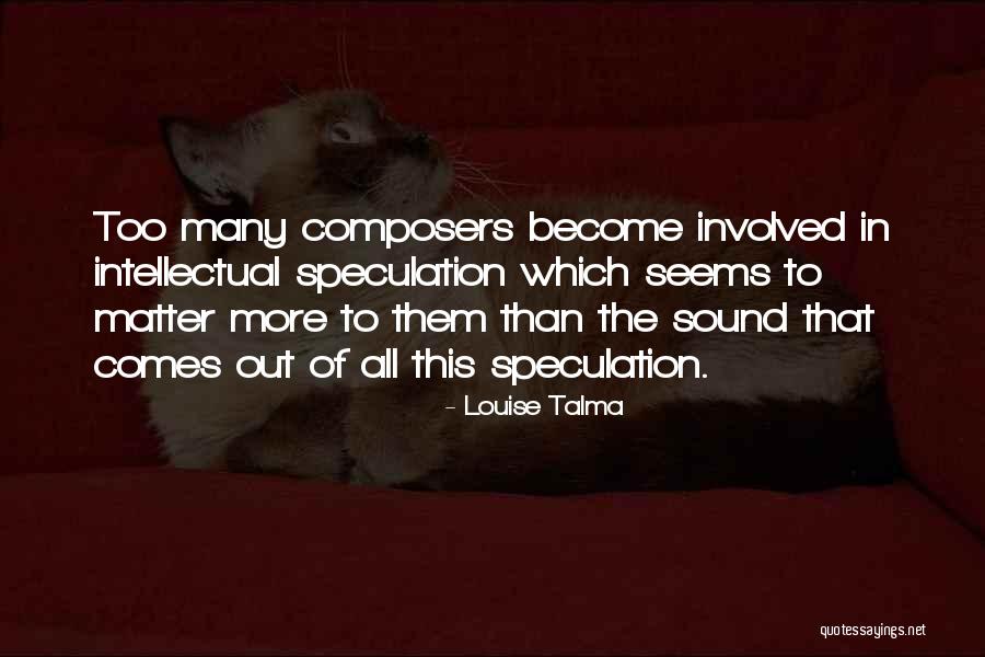Louise Talma Quotes 1961102 Louise Talma Quotes 1961102