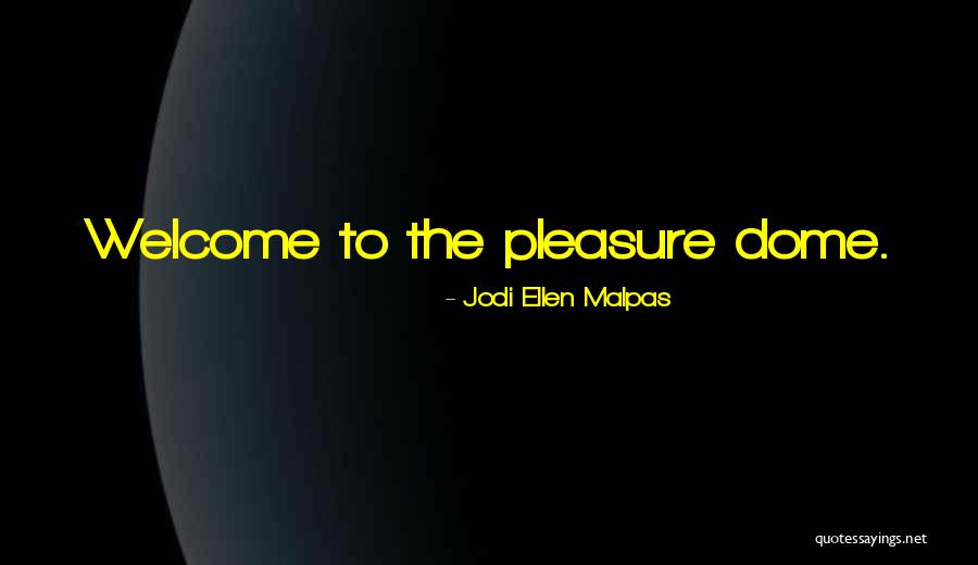 Louise Turcotte Quotes By Jodi Ellen Malpas Louise Turcotte Quotes By Jodi Ellen Malpas