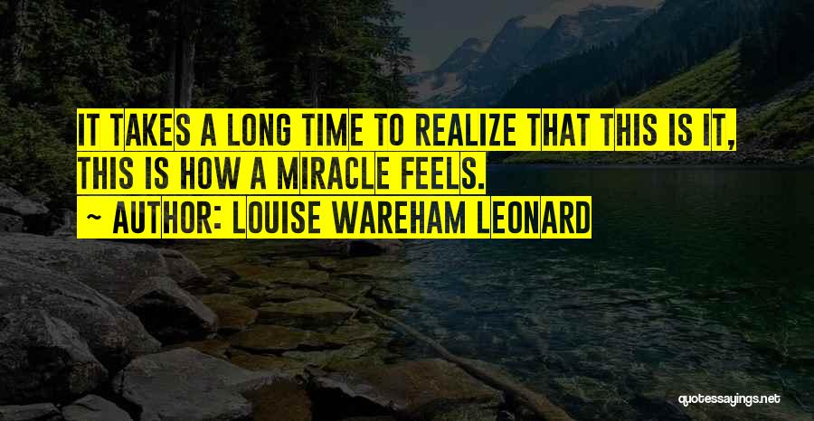 Louise Wareham Leonard Quotes 644283