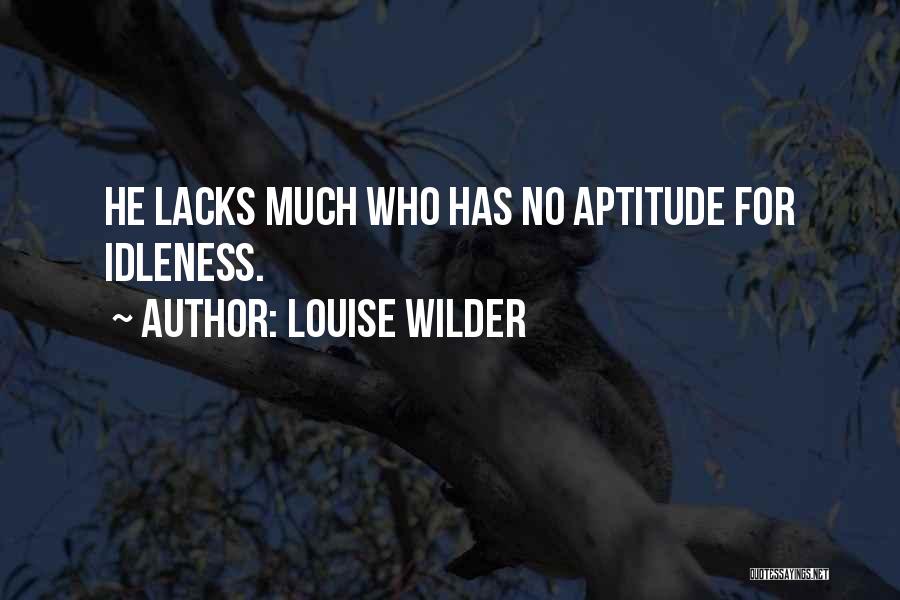 Louise Wilder Quotes 622942