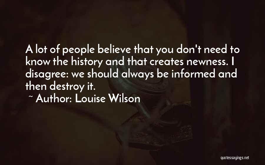 Louise Wilson Quotes 734313