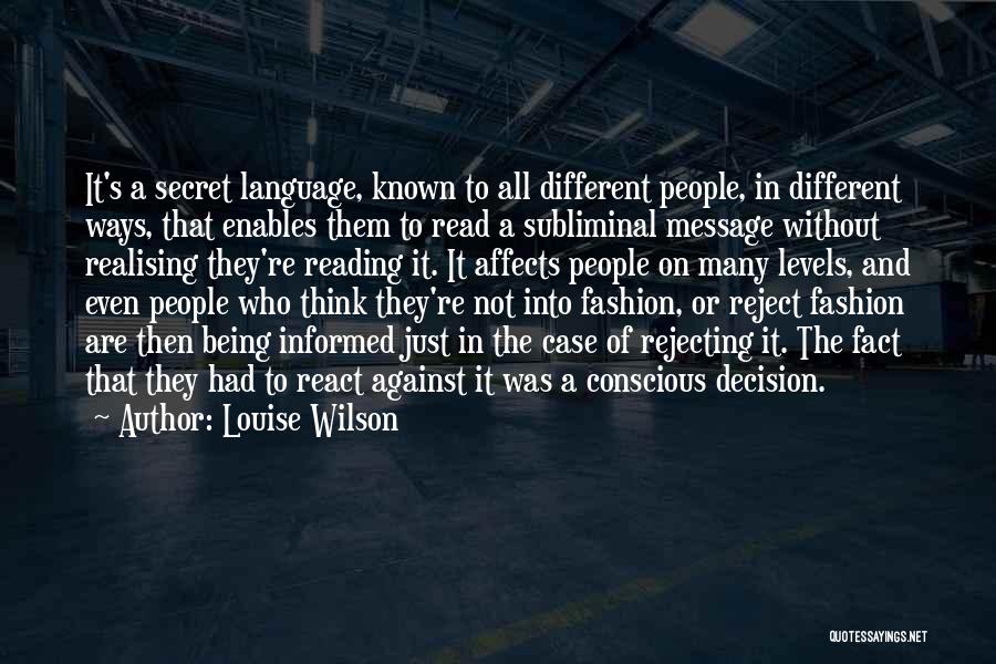 Louise Wilson Quotes 825225