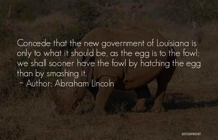 Louisiana Quotes By Abraham Lincoln