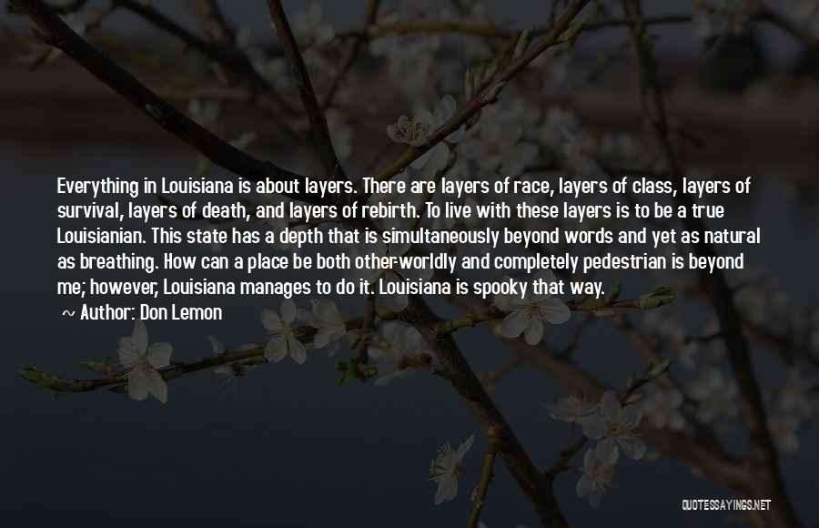 Louisiana Quotes By Don Lemon