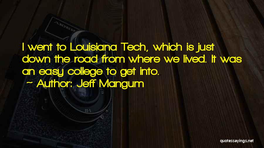 Louisiana Quotes By Jeff Mangum