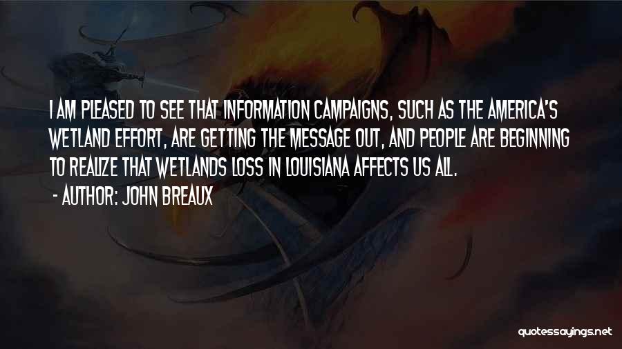 Louisiana Quotes By John Breaux