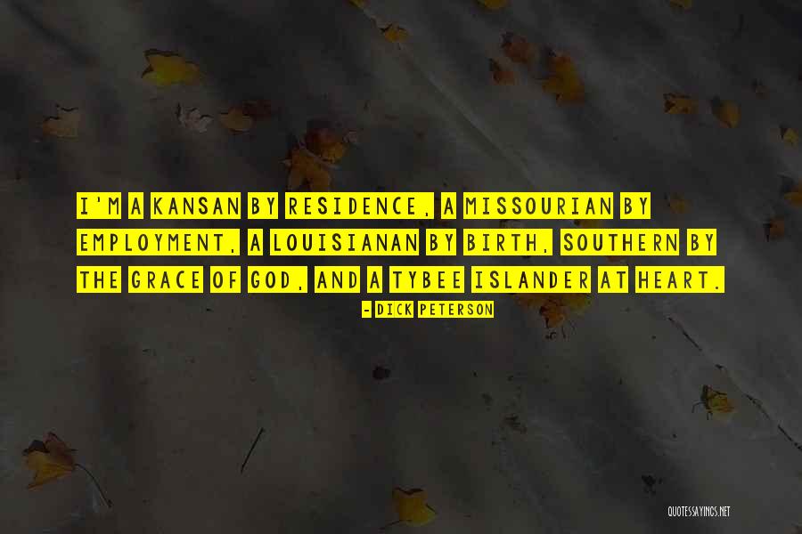 Louisianan Quotes By Dick Peterson Louisianan Quotes By Dick Peterson