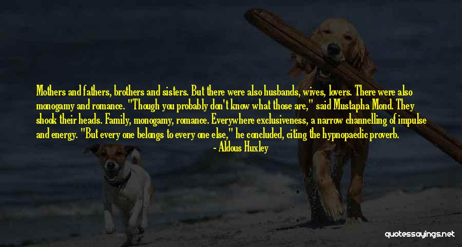 Louisse Resort Quotes By Aldous Huxley